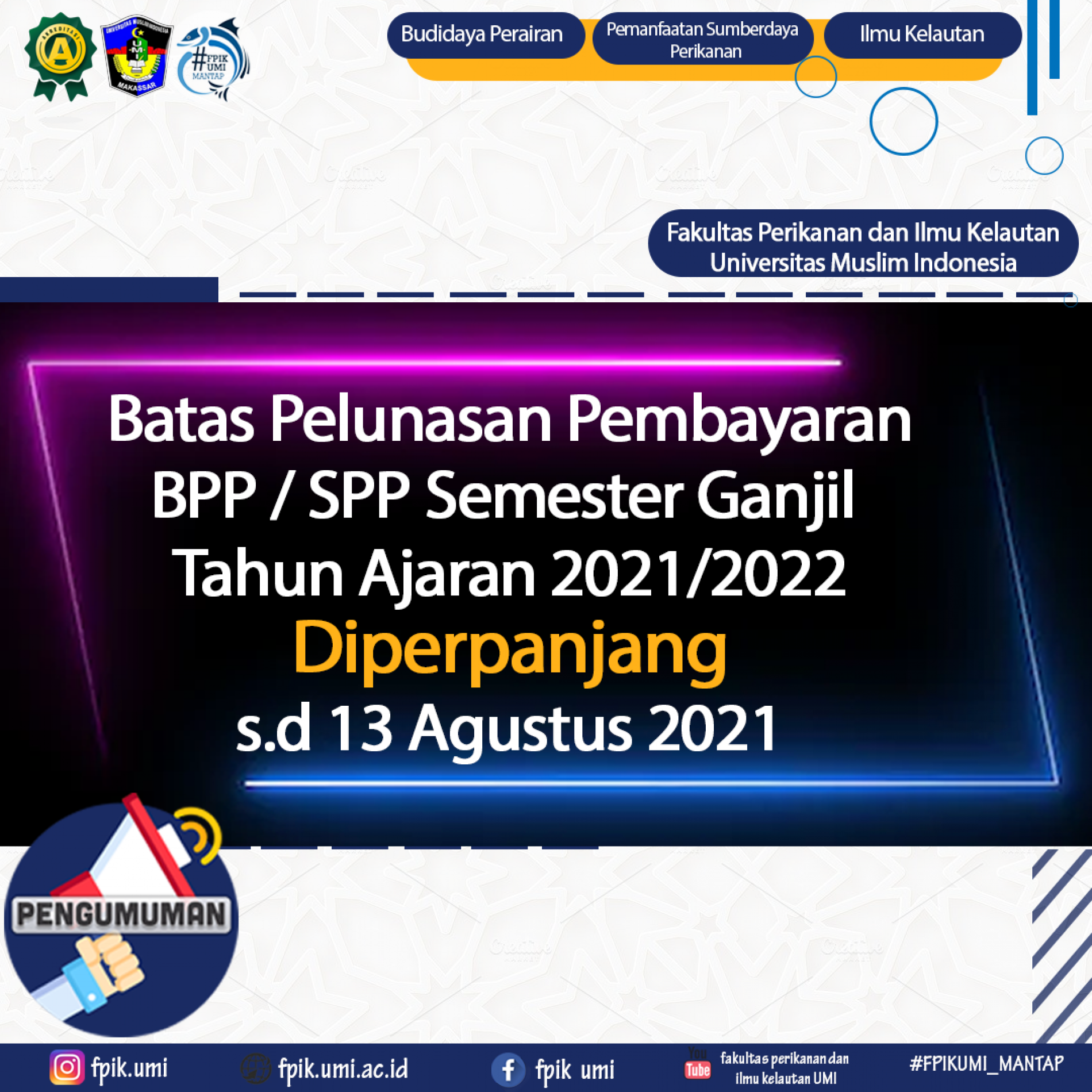 Batas Pelunasan Pembayaran SPP/BPP Semester Ganjil T/A 2021-2022 Diperpanjang Hingga 13 Agustus 2021