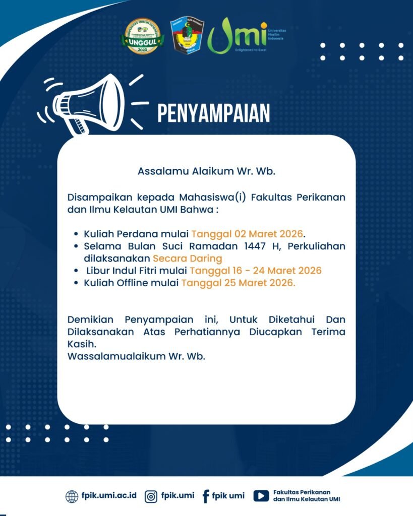 FPIK UMI UMUMKAN JADWAL PERKULIAHAN AWAL SEMESTER GENAP 2025/2026 SELAMA RAMADAN